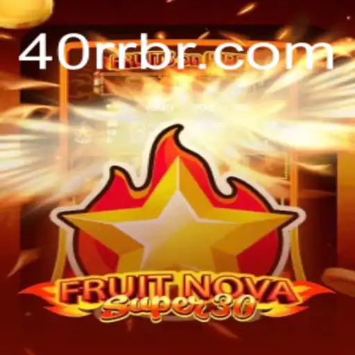 Exploring FruitrNovaSupe30 and the Unique Aspects of Brazilian Online Casinos